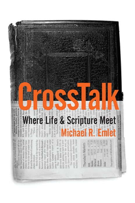 CrossTalk: Where Life & Scripture Meet by Michael R. Emlet