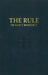 The Rule of St. Benedict by Benedict St Benedict