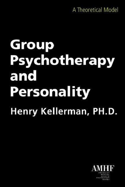Group Psychotherapy and Personality by Henry Kellerman