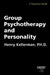 Group Psychotherapy and Personality by Henry Kellerman