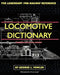 Locomotive Dictionary by George L. Fowler
