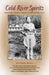 Cold River Spirits: Whispers from a Family's Forgotten Past by Jan Harper-Haines