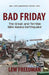 Bad Friday: The Great and Terrible 1964 Alaska Earthquake by Lew Freedman