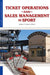 Ticket Operations & Sales Management in Sport by James Reese