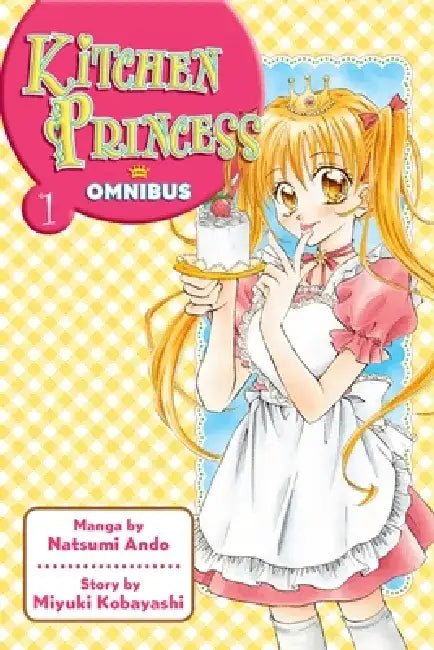 Kitchen Princess Omnibus, Volume 1 by Natsumi Ando