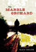 The Marble Orchard by Alex Taylor