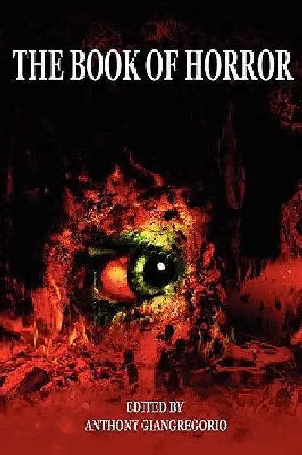The Book of Horror by Anthony Giangregorio
