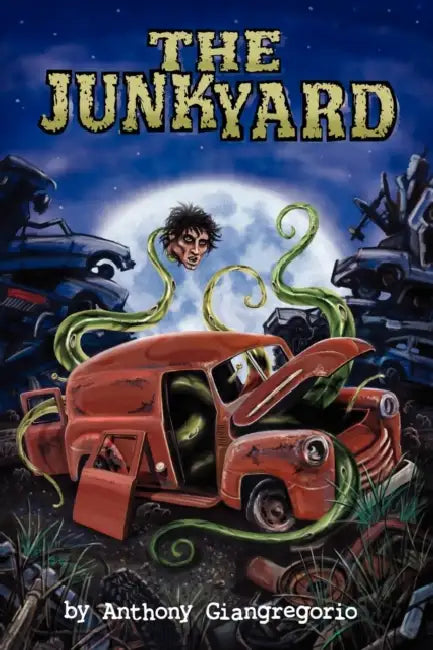 The Junkyard by Anthony Giangregorio, Justin Coons