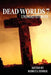 Dead Worlds: Undead Stories Volume 7 by Anthony Giangregorio, Dane T. Hatchell, Rebecca Besser