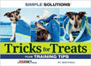 Tricks for Treats: Plus Training Tips by Jean Fogel