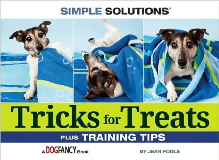 Tricks for Treats: Plus Training Tips by Jean Fogel