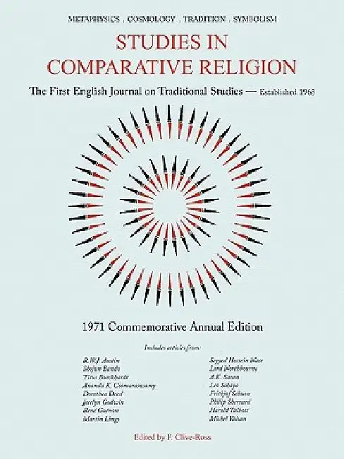 Studies in Comparative Religion: Commemorative Annual Edition - 1971 by F. Clive-Ross