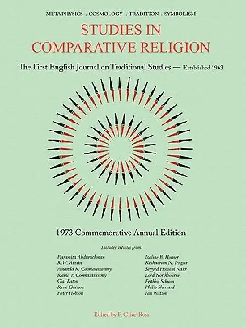 Studies in Comparative Religion: Commemorative Annual Edition - 1973 by F. Clive-Ross