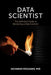 Data Scientist: The Definitive Guide to Becoming a Data Scientist by Zacharias Voulgaris
