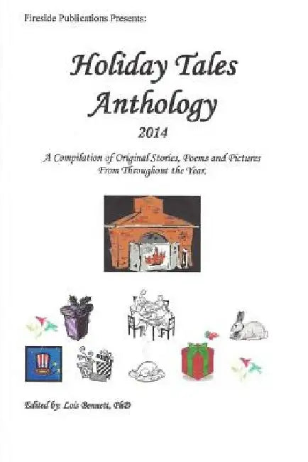 Holiday Tales Anthology by Lois Bennett Phd