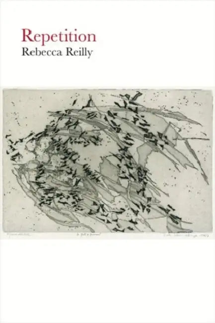 Repetition by Rebecca Reilly