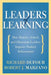 Leaders of Learning: How District, School, and Classroom Leaders Improve Student Achievement by Richard DuFour