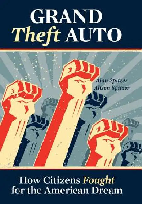 Grand Theft Auto by Alan Spitzer, Alison Spitzer