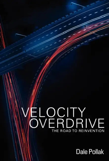 Velocity Overdrive by Dale Pollak