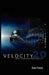 Velocity 2.0 by Dale Pollak