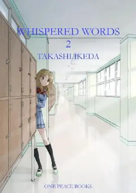 Whispered Words, Volume 2 by Takashi Ikeda