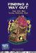 Finding a Way Out: Teens Write about Surviving Relationship Abuse by Laura Longhine