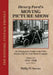 Henry Ford's Moving Picture Show by Phillip W. Stewart