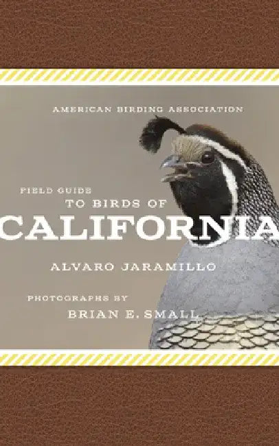 American Birding Association Field Guide to Birds of California by Alvaro Jaramillo
