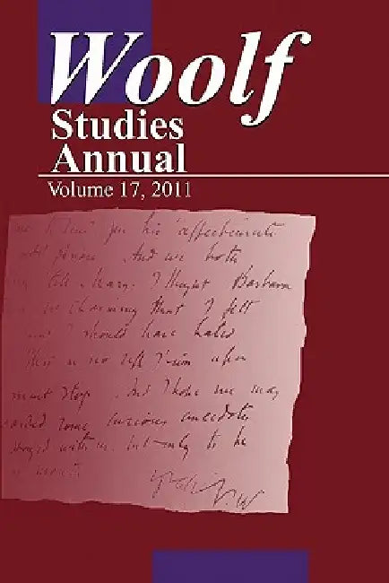 Woolf Studies Annual Volume 17 by Mark Hussey