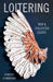 Loitering: New and Collected Essays by Charles D'Ambrosio