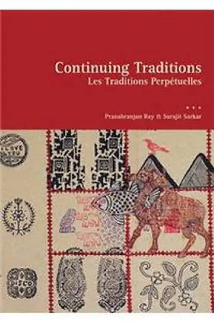 Continuing Traditions by Pranabranjan Ray