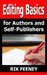 Editing Basics for Authors & Self-Publishers by Rik Feeney