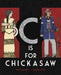 C Is for Chickasaw by Wiley Barnes