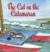 The Cat on the Catamaran: A Christmas Tale by John Martin