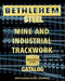 Bethlehem Steel Mine and Industrial Trackwork Catalog by Bethlehem Steel Company