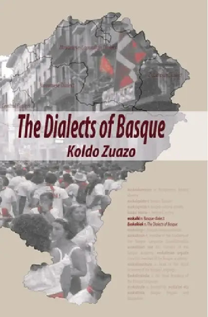 The Dialects of Basque by Koldo Zuazo, Aritz Branton