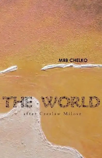 The World by Mrb Chelko