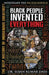 Black People Invented Everything: The Deep History of Indigenous Creativity by Sujan Kumar Dass