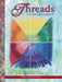 Threads: The Basics & Beyond: The Complete Visual Guide to Thread Techniques & Creativity by Debbie Bates, Liz Kettle