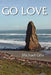 Go Love by Michael Gills