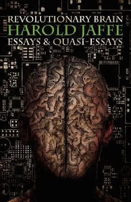 Revolutionary Brain by Harold Jaffe