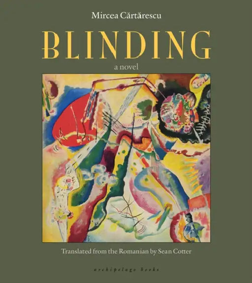Blinding by Mircea Cartarescu