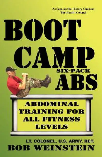 Boot Camp Six-Pack Abs by Bob Weinstein