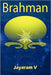 Brahman by Jayaram V