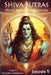 Shiva Sutras Mystic Knowledge Explained: With Original Translation and Commentary by Vasugupta Shiva