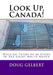Look Up, Canada!: Walking Tours of 20 Cities in the Great White North by Doug Gelbert