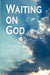Waiting on God by Andrew Murray