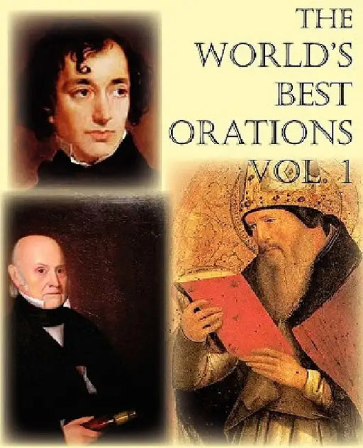 The World's Best Orations, Volume I by Samuel Adams