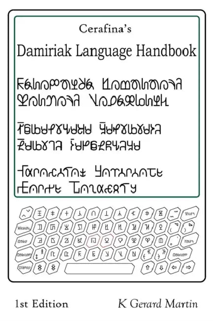 Cerafina's Damiriak Language Handbook, 1st Edition by K. Gerard Martin