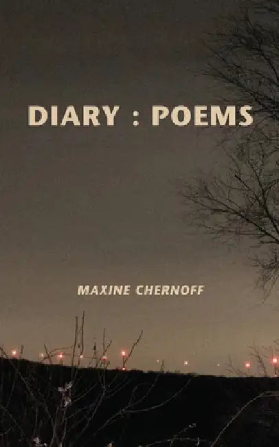 Diary: Poems by Maxine Chernoff